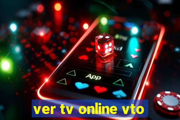 ver tv online vto